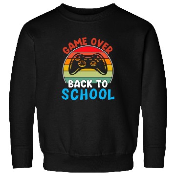 Discover Game Over Back To School Sweatshirts