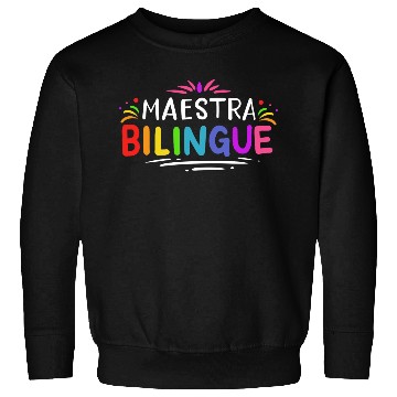 Discover Spanish Teacher quote Sweatshirts