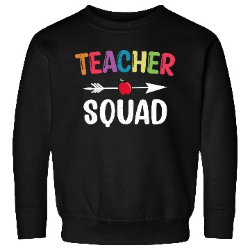 Discover Teacher Squad School Teacher Day Sweatshirts