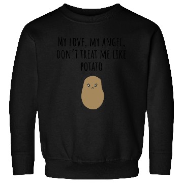 Discover My love, My angel, Don Sweatshirts