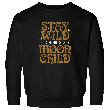Discover Stay Wild Moon Child Sweatshirts