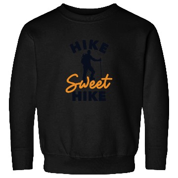 Discover Hike Sweet Hike Wander Backpacking Outdoor Hiker Sweatshirts
