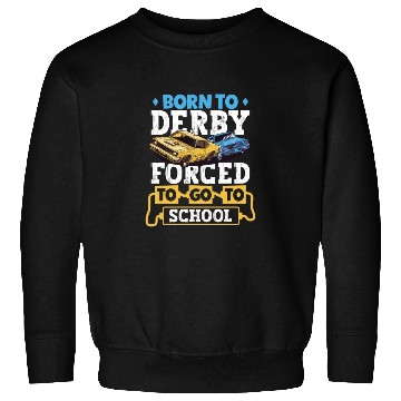 Discover Demo Derby Demolition Derby Demolition Derby Lover Sweatshirts