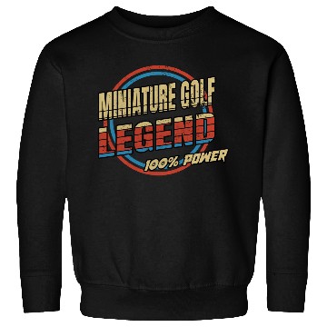 Discover Miniature golf legend Sweatshirts