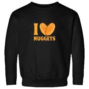 Discover I Love Chicken Nuggets Sweatshirts