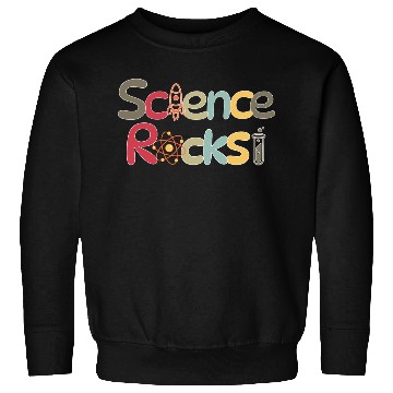 Discover Science Rocks Science Teacher Chemistry Sweatshirts