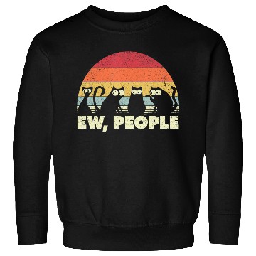 Discover Funny Cat Sweatshirts Retro Style Ew People Sweatshirts