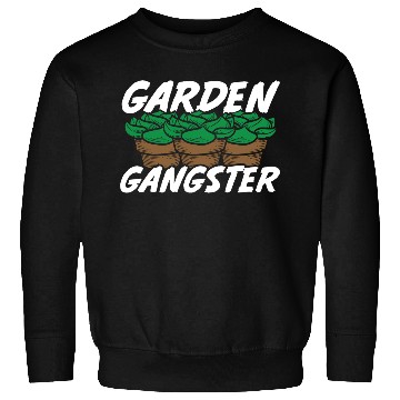 Discover Garden Gangster Sweatshirts