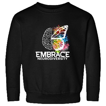 Discover Embrace Neurodiversity - Adhd Awareness Sweatshirts