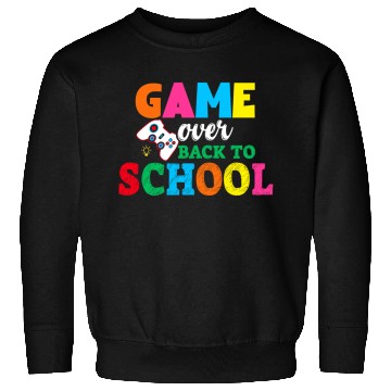 Discover Game Over Back To School Sweatshirts
