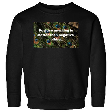 Discover Positive attitude Sweatshirts