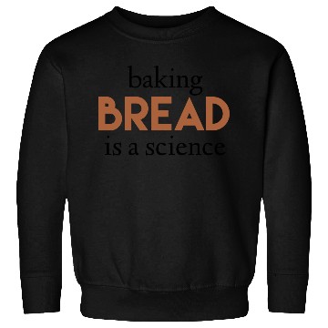 Discover Baking bread is a science vintage hippie music Sweatshirts