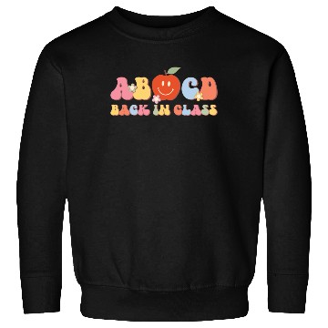 Discover ABCD Back In Class, Back To School Sweatshirts