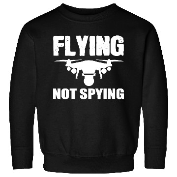 Discover Flying Drone Drone Pilot Sweatshirts