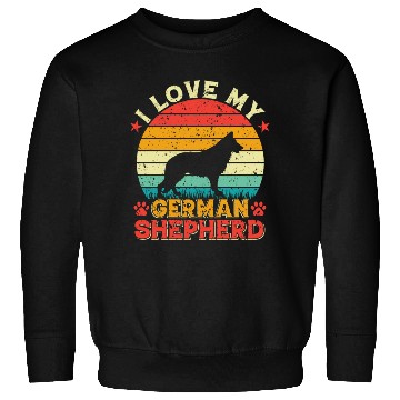 Discover I LOVE MY GERMAN SHEPHERD Sweatshirts