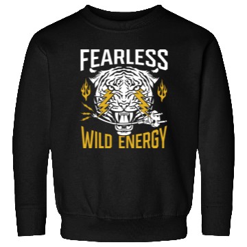 Discover Fearless. Wild energy. Sweatshirts