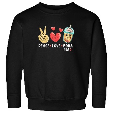 Discover Peace Love Boba Tea Sweatshirts