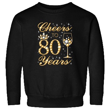 Discover Cheers To 80 Years 80Th Queen'S 80 Sweatshirts