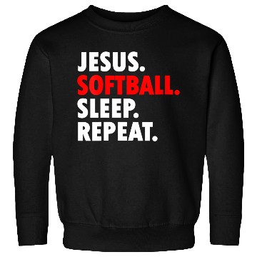 Discover Jesus Softball Sleep Repeat - Novelty Hobby Sweatshirts
