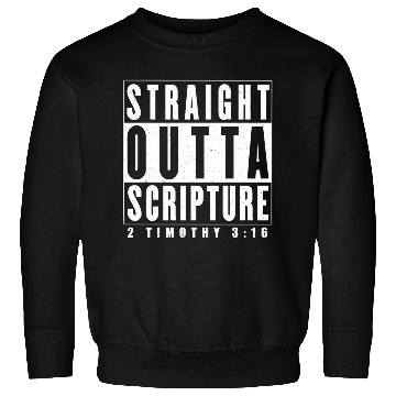 Discover Straight Outta Scripture Sweatshirts