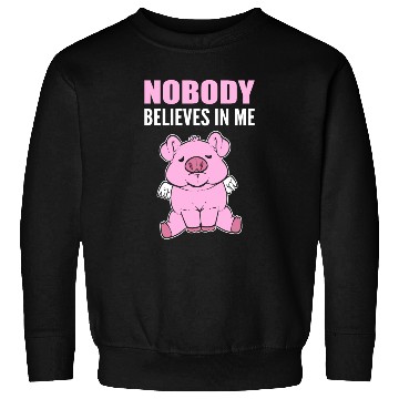 Discover Nobody Believes Hopeful Person Gift Sweatshirts