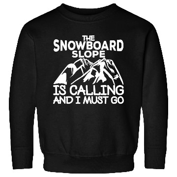 Discover Snowboarding Quote Sweatshirts