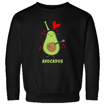 Discover I Love Avocados With Hearts Avocado Playing Guitar Sweatshirts