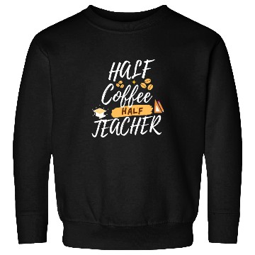 Discover TEACHER COFFEE LOVERS - TEACHER GIFT Sweatshirts