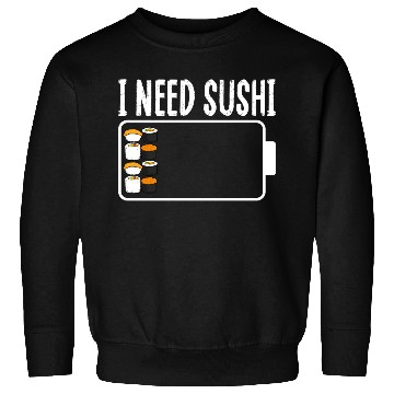 Discover Sushi low battery funny cool Sweatshirts