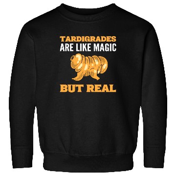 Discover Tardigrades Are Like Magic But Real Tardigrade Sweatshirts