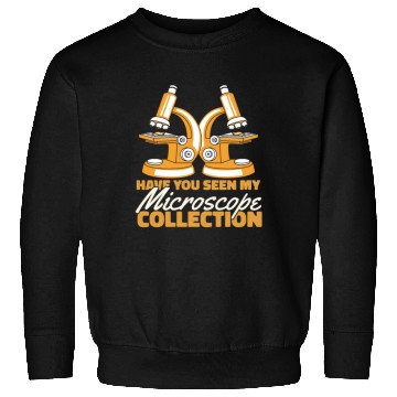 Discover Biology Biologist Microscope Sweatshirts