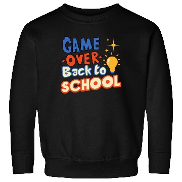 Discover Game Over Back to School Sweatshirts