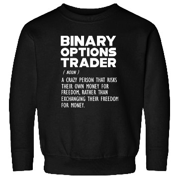 Discover Binary Options Trader funny definition Sweatshirts