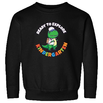 Discover Back To School Day Ready to Explore Kindergarten Sweatshirts