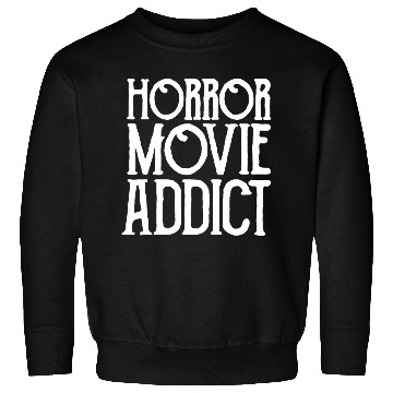 Discover Horror Addict Sweatshirts