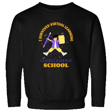 Discover I Survived Virtual Learning Welcome Back To School Sweatshirts