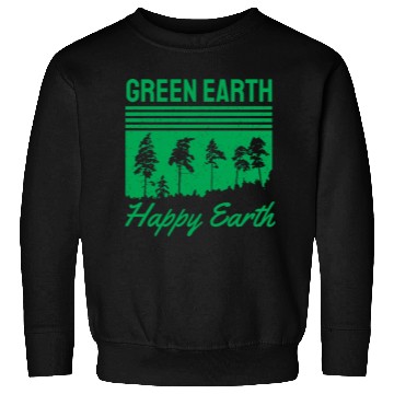 Discover Green Earth Happy Earth Sweatshirts