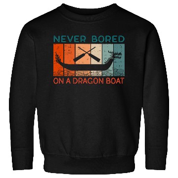 Discover Never Bored On A Dragon Boat Funny Racing Sweatshirts