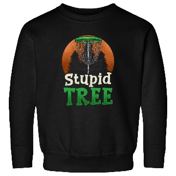 Discover Stupid Tree Disc Golf T Funny Frisbee Golf Sweatshirts