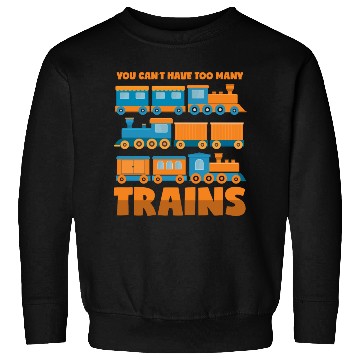 Discover Train Collector Never Too Many Trains Sweatshirts