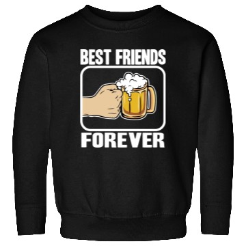 Discover Best Beer Friends Forever Funny Alcohol Buddy Sweatshirts