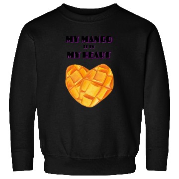 Discover My Mango is in my Heart Sweatshirts