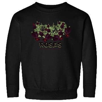 Discover Roses are violet! Sweatshirts