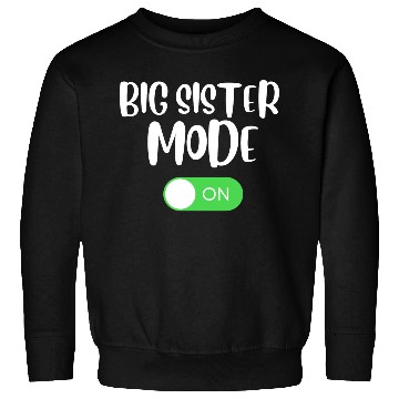Discover Best Gift for Big Sister Sweatshirts
