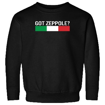 Discover Saint Joseph's Day Sweatshirts, Got Zeppole Italy Flag