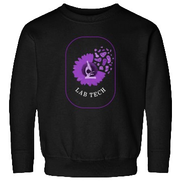 Discover Science Sweatshirts, Lab Tech Sweatshirts, Medicine Medical