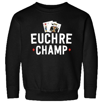 Discover Euchre For Euchre Bustle Player Tournament Sweatshirts