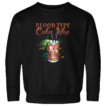 Discover Blood Type Cuba Libre Cocktail Bartender Sweatshirts