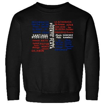 Discover Dominican Cities: Provincias Dominican Republic Sweatshirts