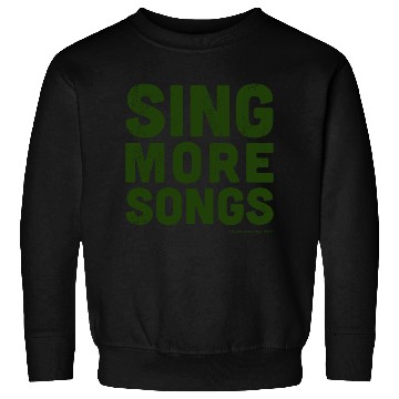 Discover Sing More Songs Sweatshirts (Green)